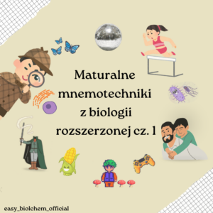 Maturalne mnemotechniki z biologii cz.1